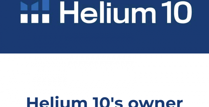 Helium 10 Who is Helium 10's owner